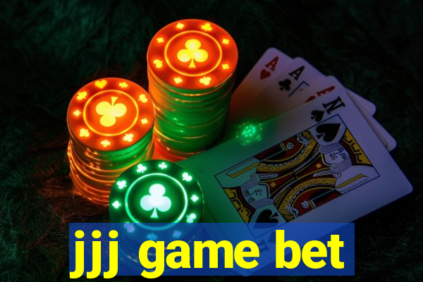 jjj game bet